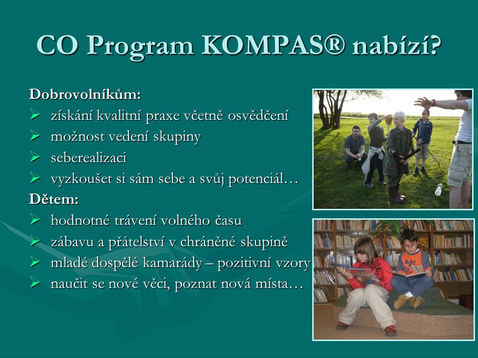 CO Program KOMPAS ® nabízí.