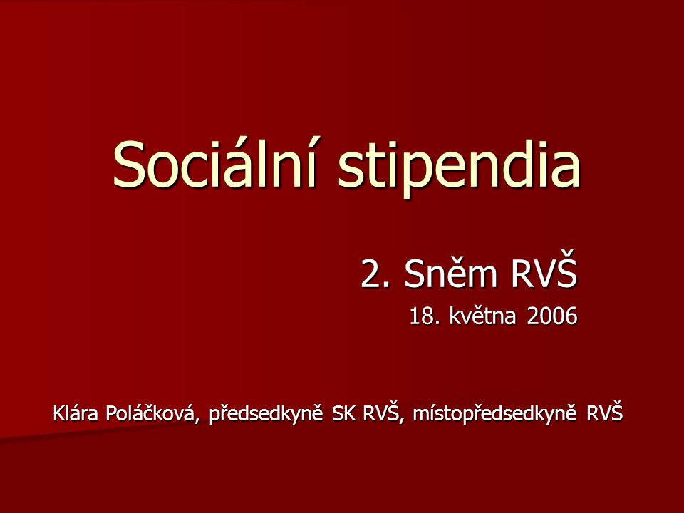 Sociální stipendia 2. Sněm RVŠ 18.