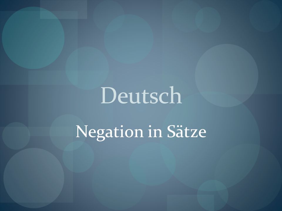 Deutsch Negation in Sätze
