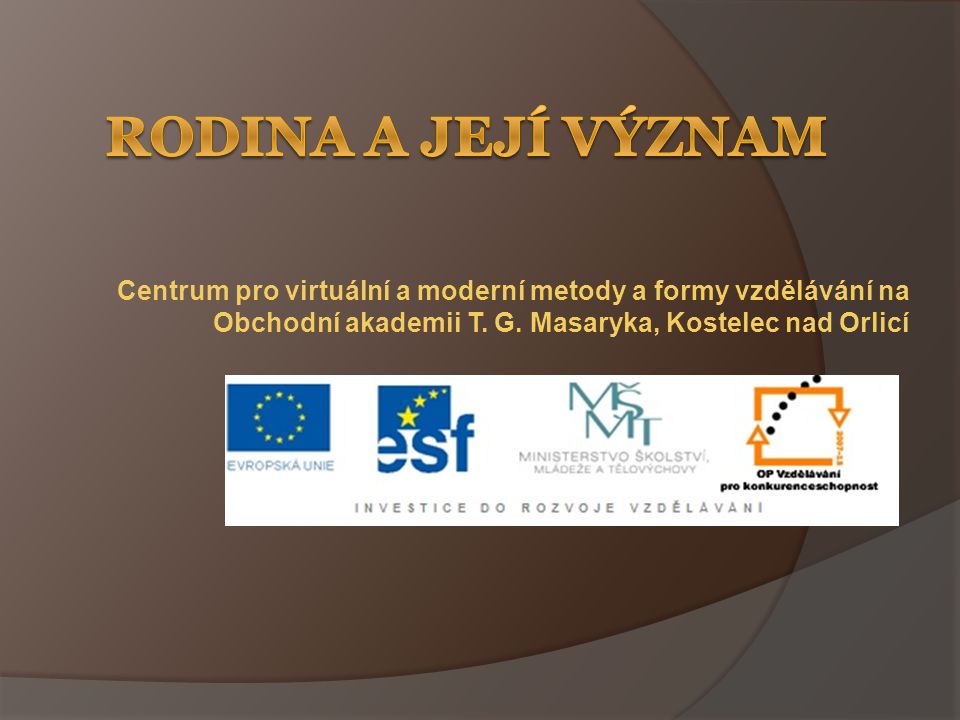 Centrum pro virtuální a moderní metody a formy vzdělávání na Obchodní akademii T.