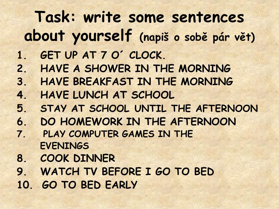 Task: write some sentences about yourself (napiš o sobě pár vět) 1.