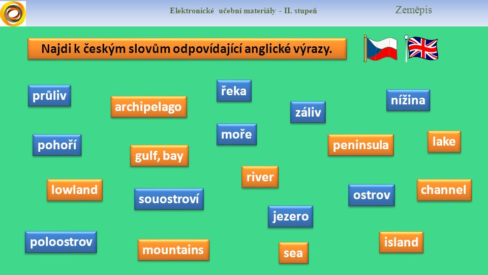 Najdi k českým slovům odpovídající anglické výrazy.
