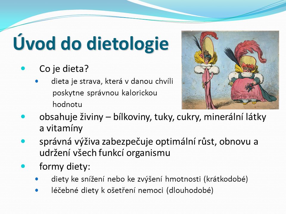 Úvod do dietologie Co je dieta.