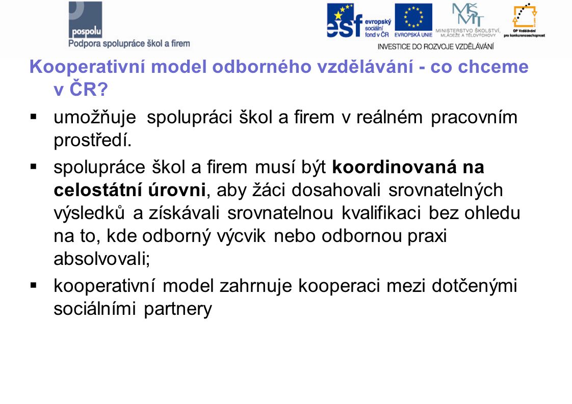 Kooperativní model odborného vzdělávání - co chceme v ČR.