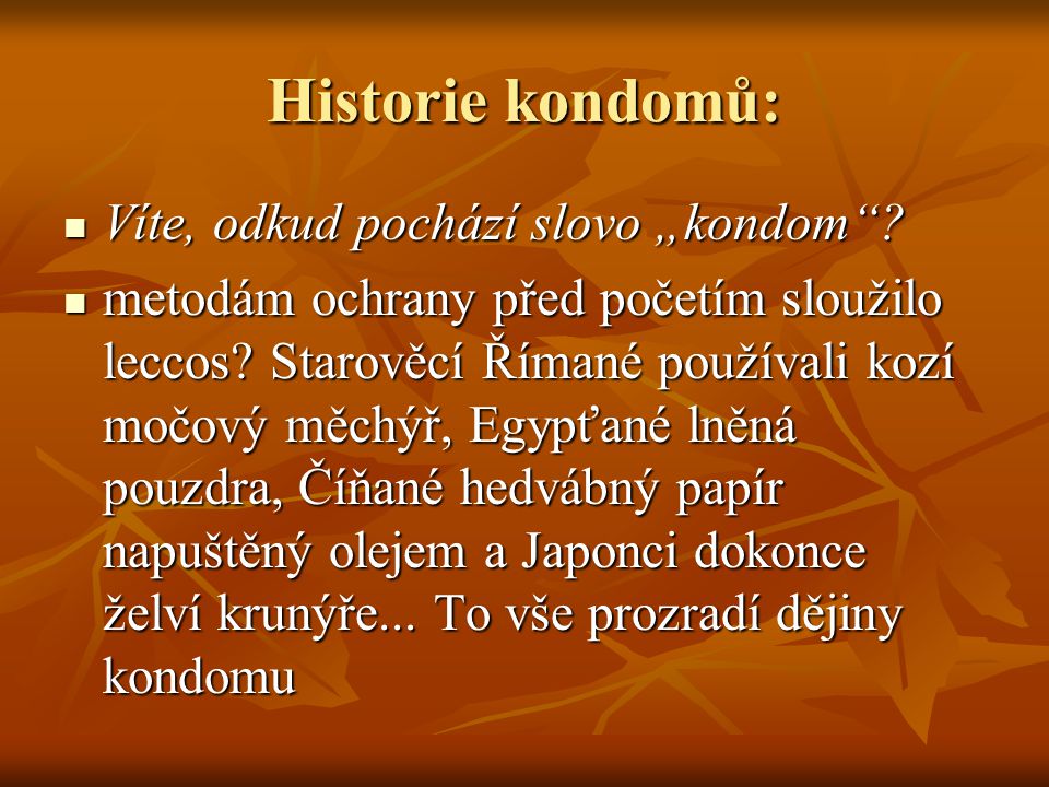 Historie kondomů: Víte, odkud pochází slovo „kondom .
