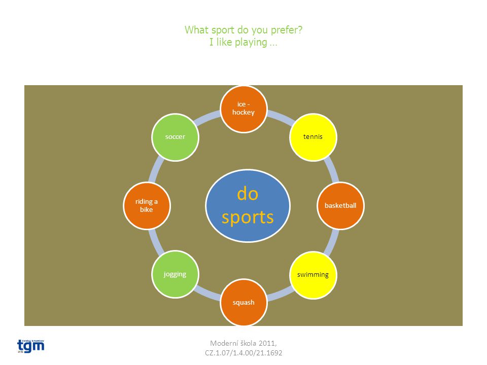 What sport do you prefer.