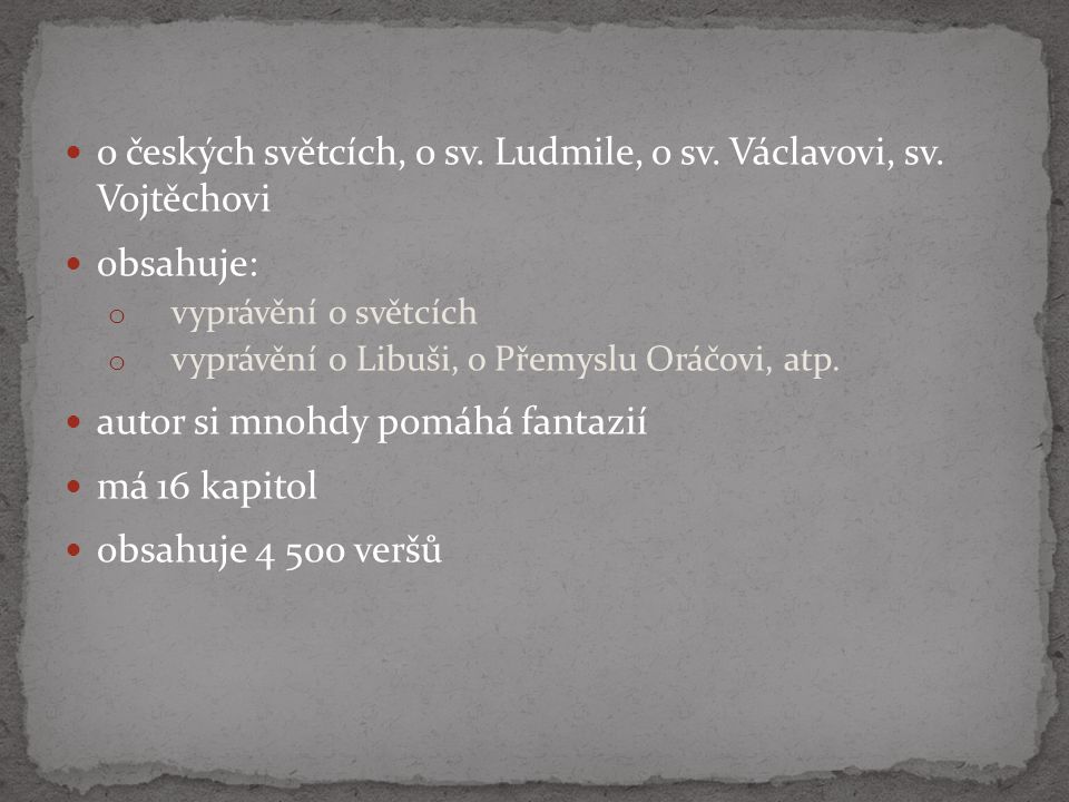 o českých světcích, o sv. Ludmile, o sv. Václavovi, sv.