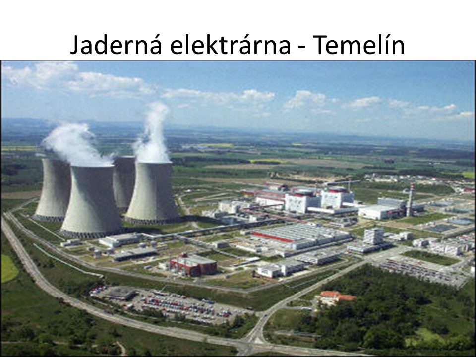 Jaderná elektrárna - Temelín