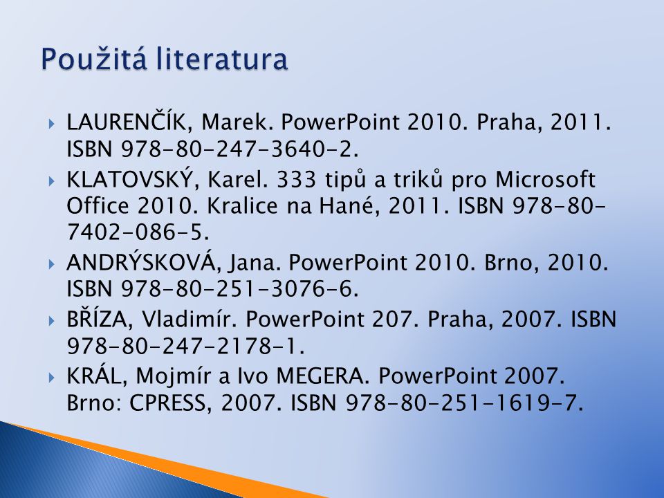  LAURENČÍK, Marek. PowerPoint Praha,