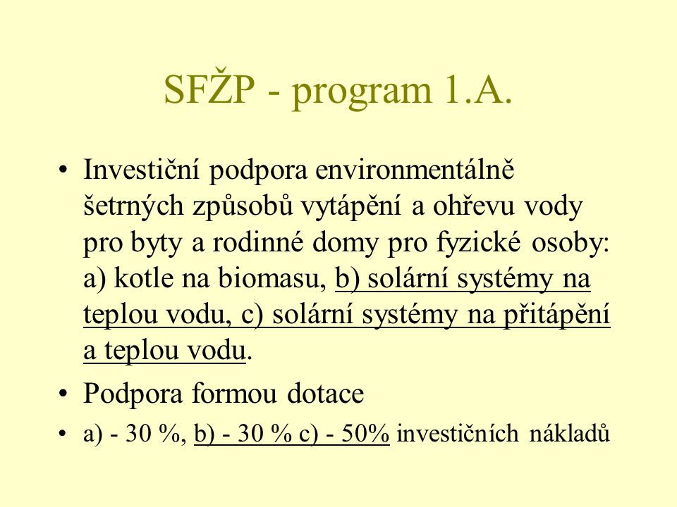 SFŽP - program 1.A.