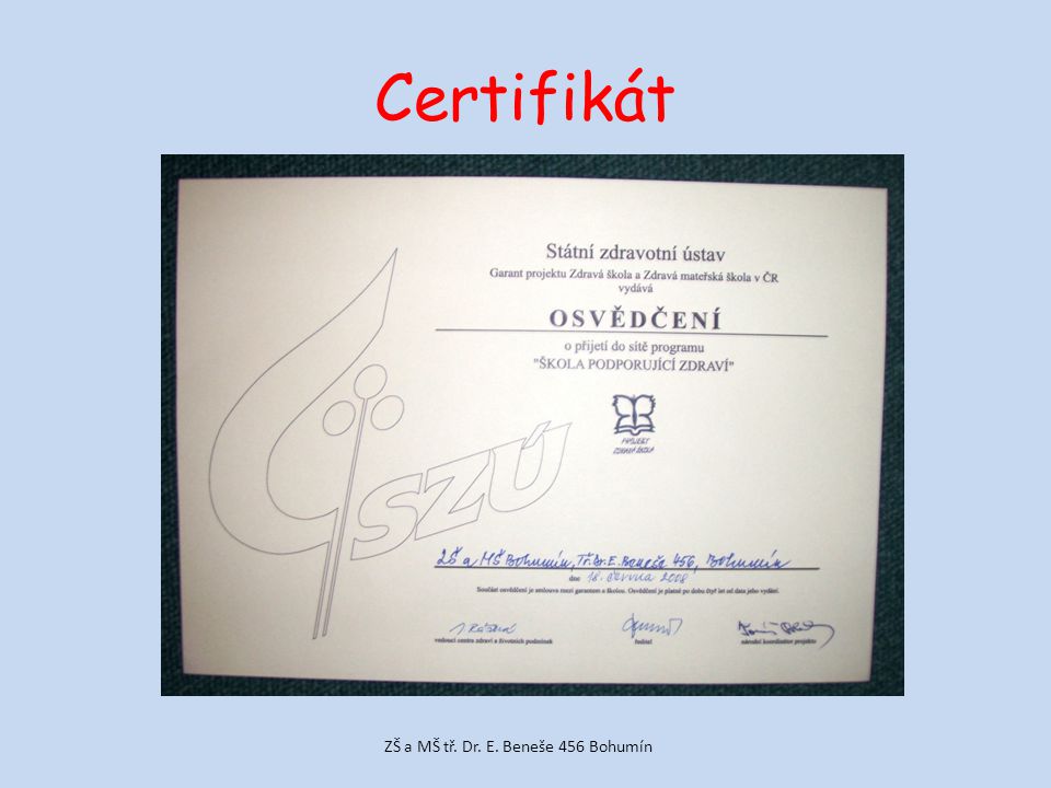 Certifikát ZŠ a MŠ tř. Dr. E. Beneše 456 Bohumín