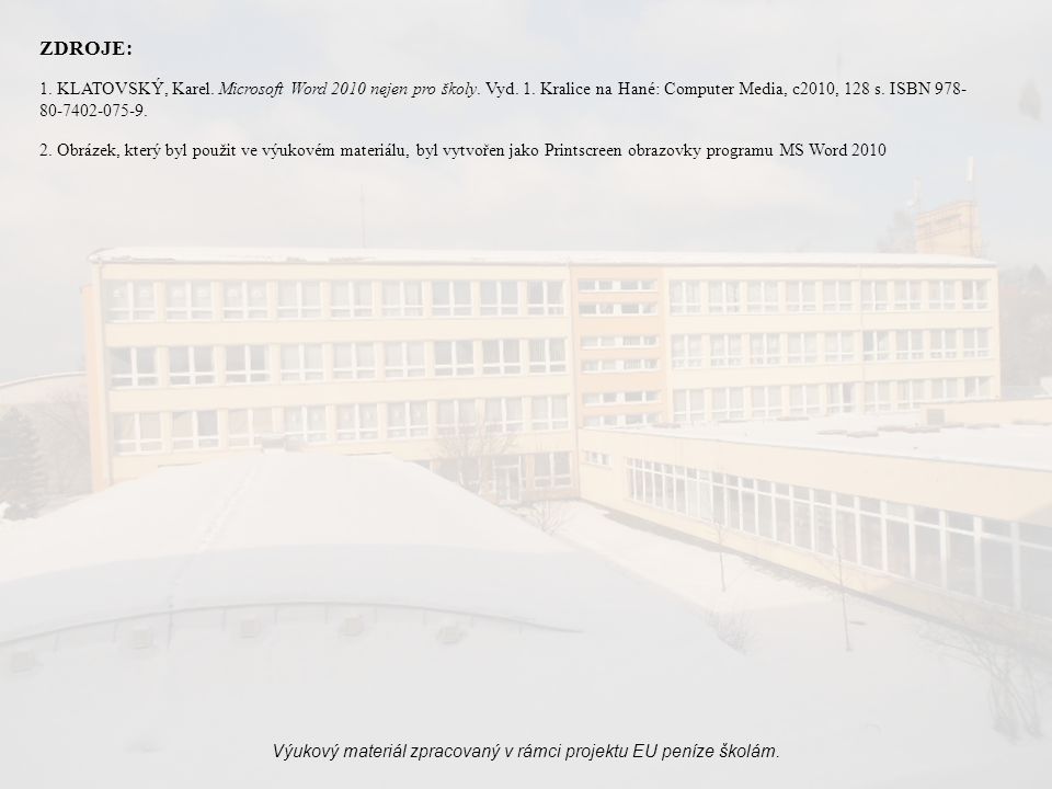 Výukový materiál zpracovaný v rámci projektu EU peníze školám.