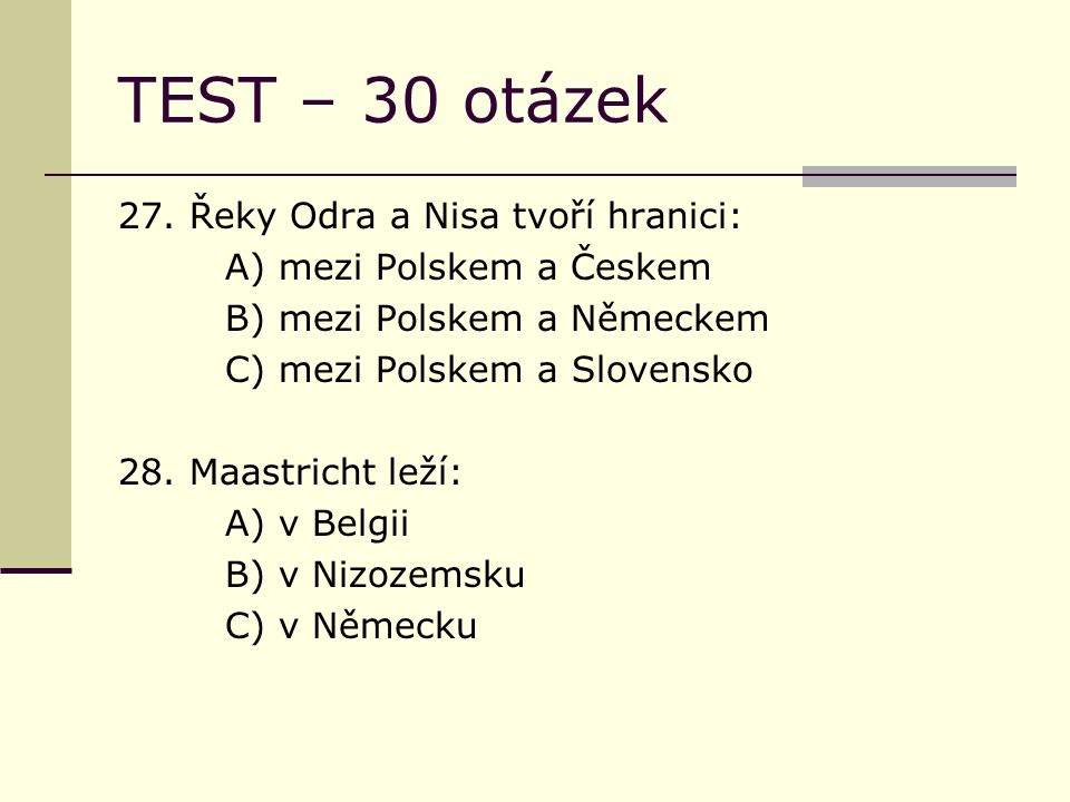 TEST – 30 otázek 27.