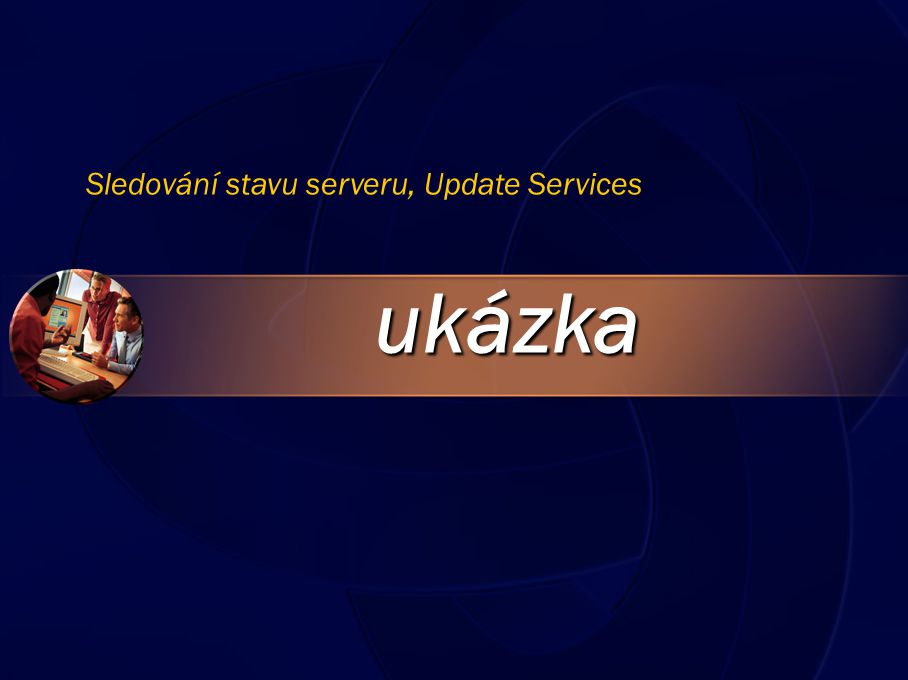 ukázka Sledování stavu serveru, Update Services