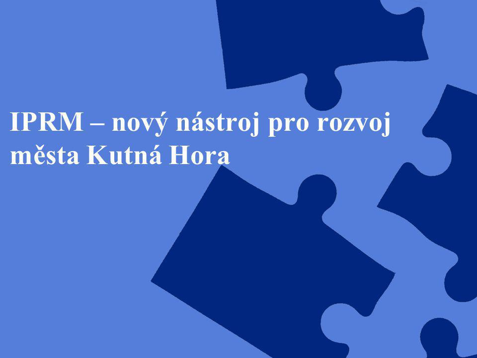 IPRM – nový nástroj pro rozvoj města Kutná Hora