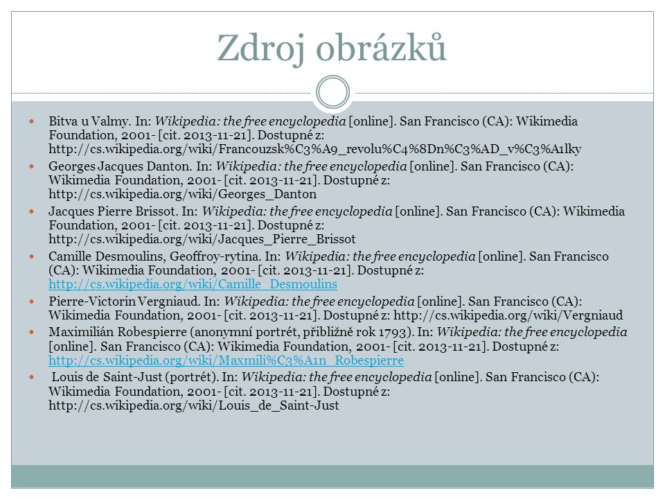 Zdroj obrázků Bitva u Valmy. In: Wikipedia: the free encyclopedia [online].