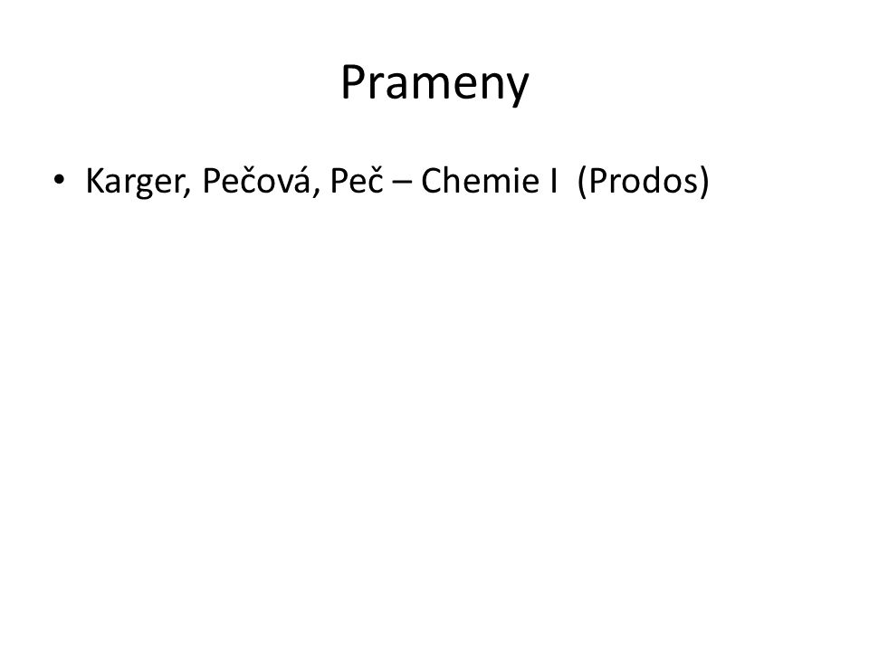 Prameny Karger, Pečová, Peč – Chemie I (Prodos)