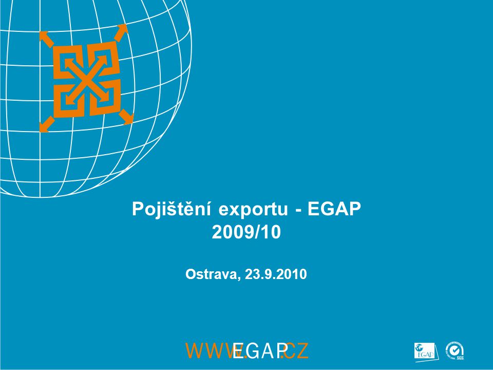 Pojištění exportu - EGAP 2009/10 Ostrava,