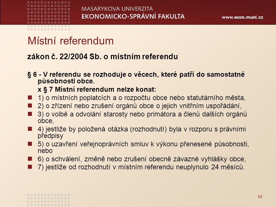 Místní referendum zákon č. 22/2004 Sb.