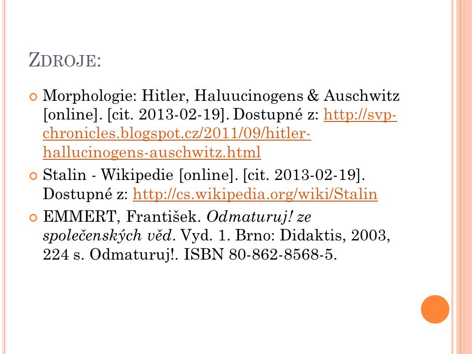 Z DROJE : Morphologie: Hitler, Haluucinogens & Auschwitz [online].
