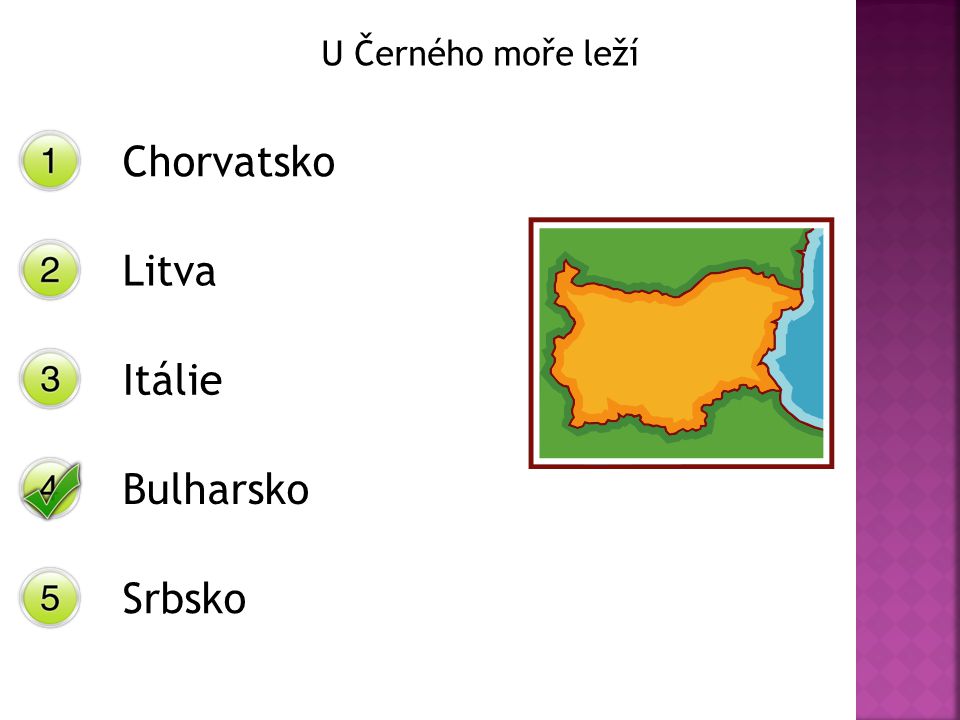 U Černého moře leží Chorvatsko Litva Itálie Bulharsko Srbsko