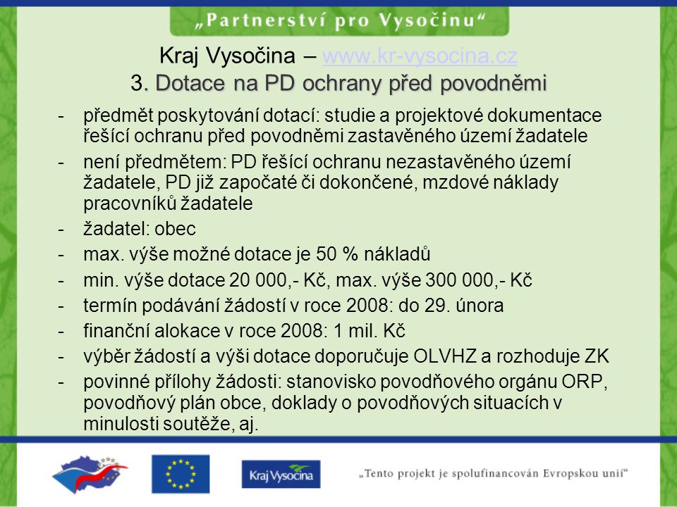 Dotace na PD ochrany před povodněmi Kraj Vysočina –   3.