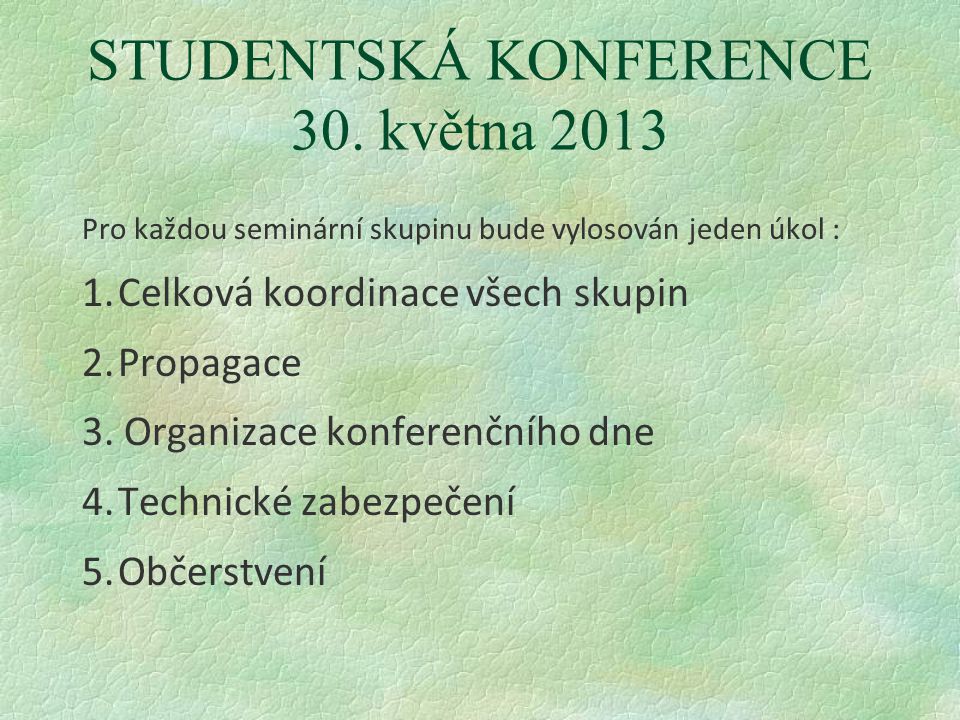STUDENTSKÁ KONFERENCE 30.