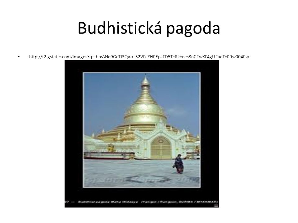Budhistická pagoda   q=tbn:ANd9GcTJ3Qao_52VFcZHPEpkFD5TcRkcoes3nCFwXF4gUFueTc0Rw004Fw