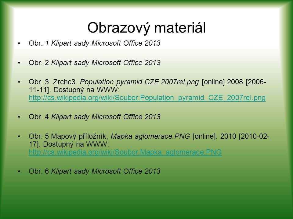 Obrazový materiál Obr. 1 Klipart sady Microsoft Office 2013 Obr.