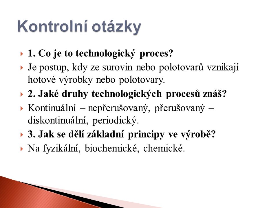  1. Co je to technologický proces.