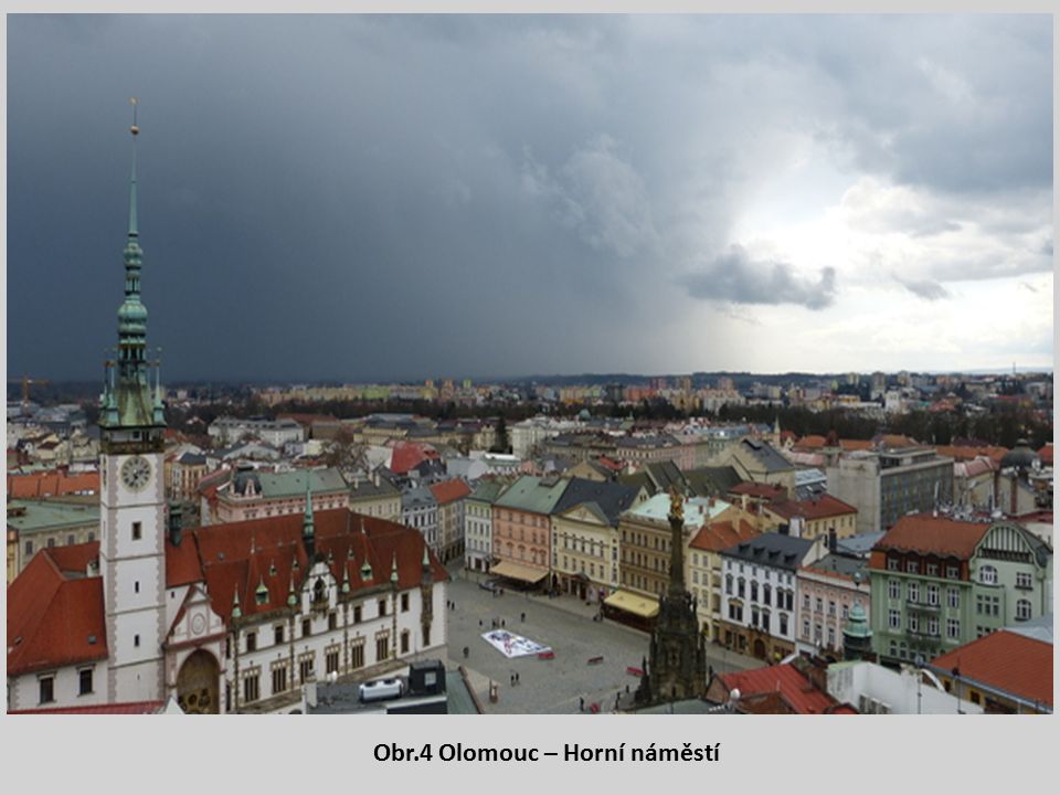 Obr.4 Olomouc – Horní náměstí