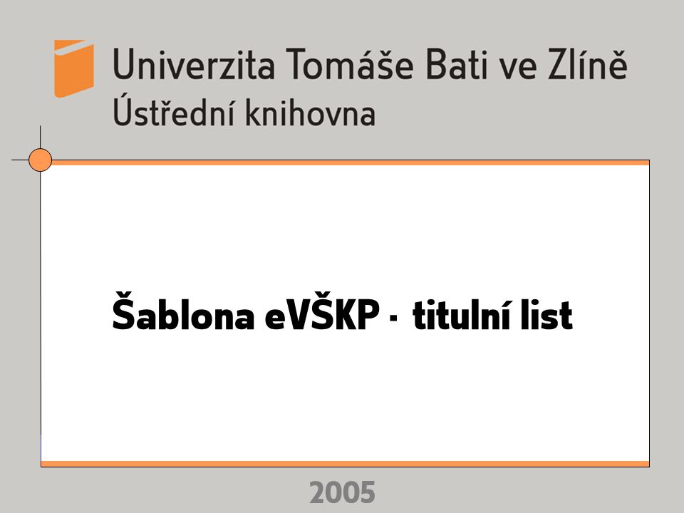 2005 Šablona eVŠKP - titulní list