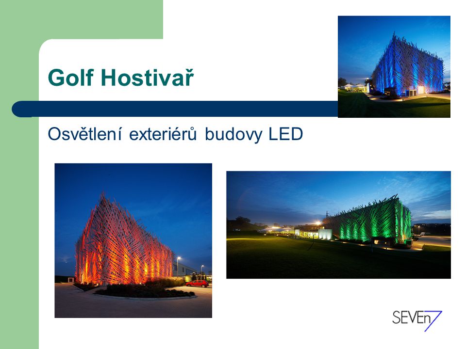 Golf Hostivař Osvětlení exteriérů budovy LED