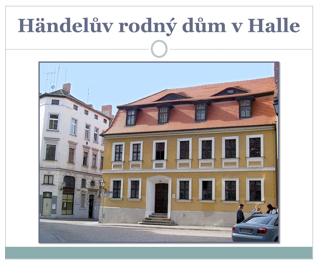 Händelův rodný dům v Halle