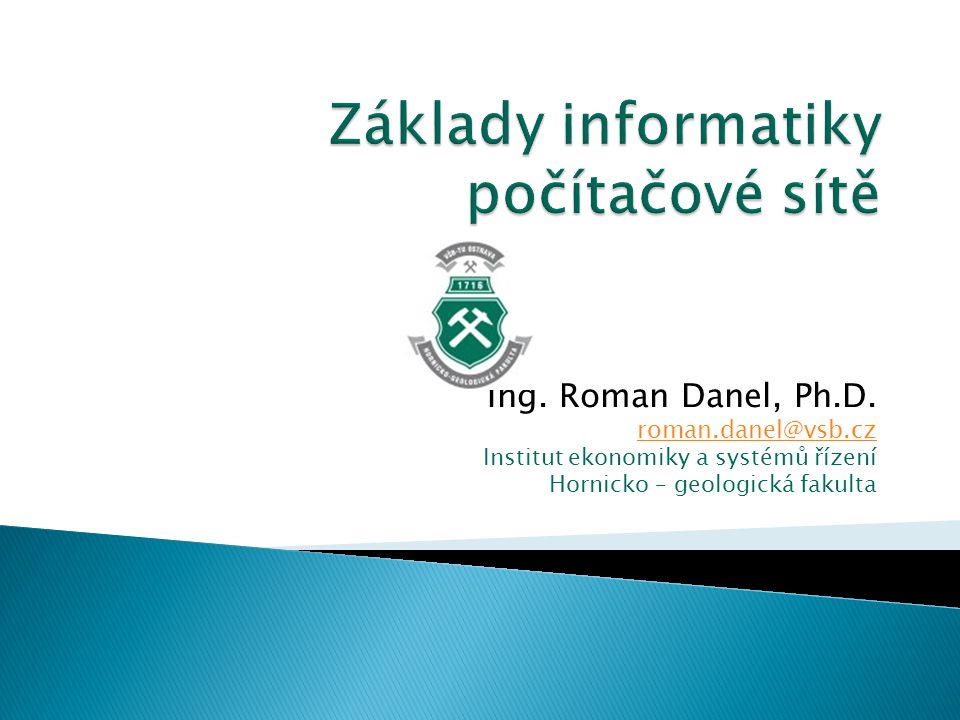 Ing. Roman Danel, Ph.D.