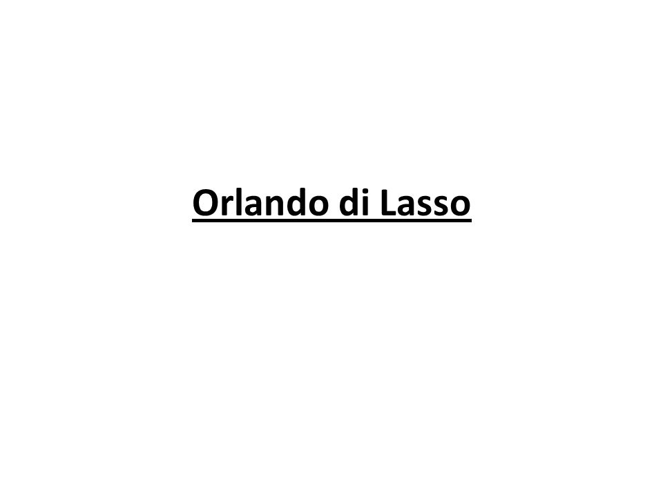 Orlando di Lasso