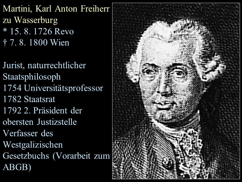Martini, Karl Anton Freiherr zu Wasserburg *