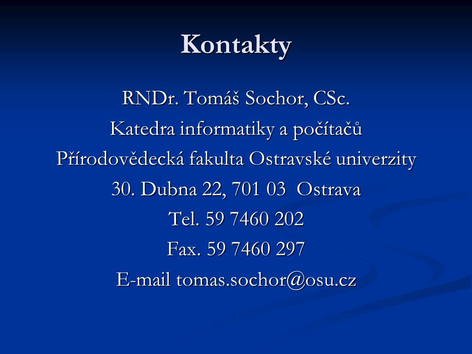 Kontakty RNDr. Tomáš Sochor, CSc.