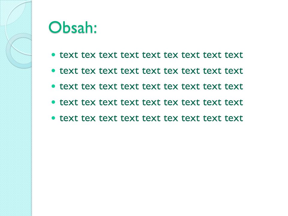 Obsah: text tex text text text tex text text text