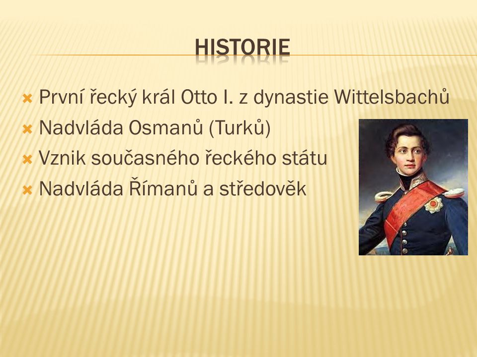  První řecký král Otto I.
