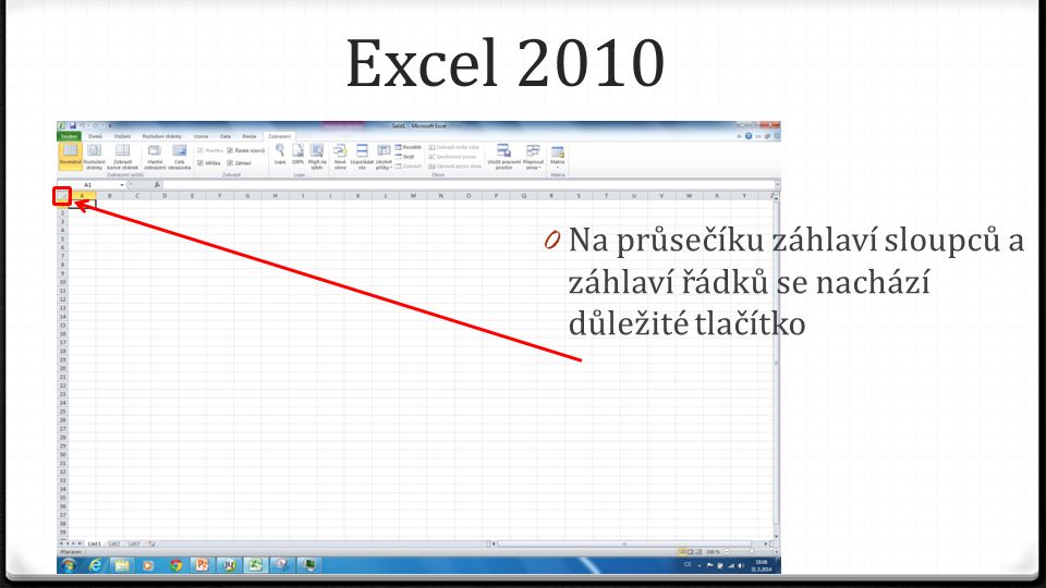 Excel Na průsečíku záhlaví sloupců a záhlaví řádků se nachází důležité tlačítko