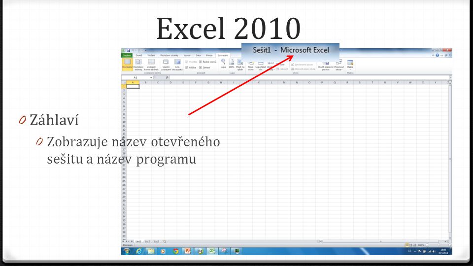 Excel Záhlaví 0 Zobrazuje název otevřeného sešitu a název programu