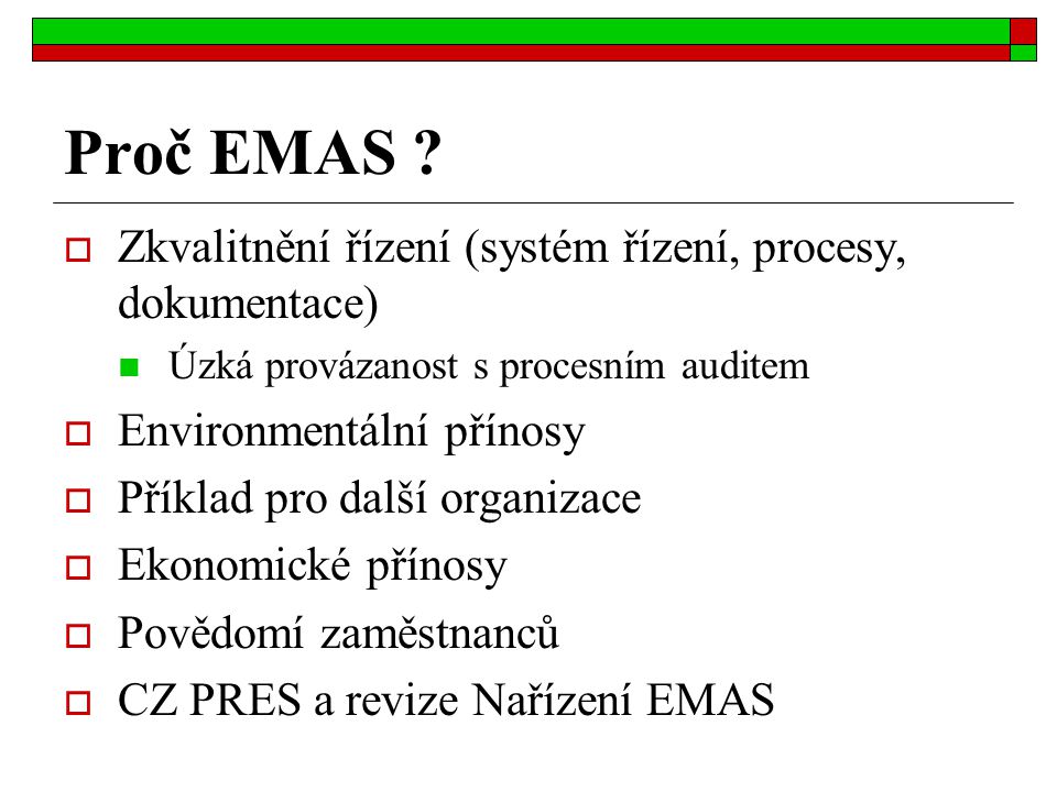 Proč EMAS .