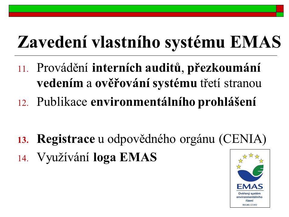 Zavedení vlastního systému EMAS 11.