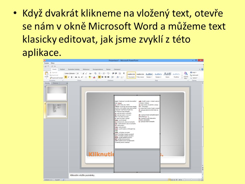 Když dvakrát klikneme na vložený text, otevře se nám v okně Microsoft Word a můžeme text klasicky editovat, jak jsme zvyklí z této aplikace.