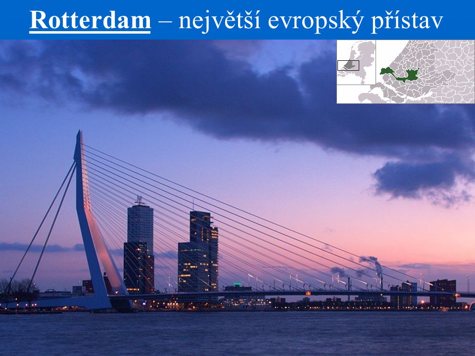 Rotterdam – největší evropský přístav