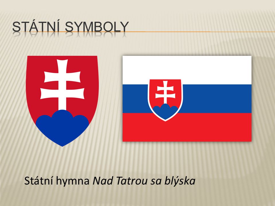 Státní hymna Nad Tatrou sa blýska