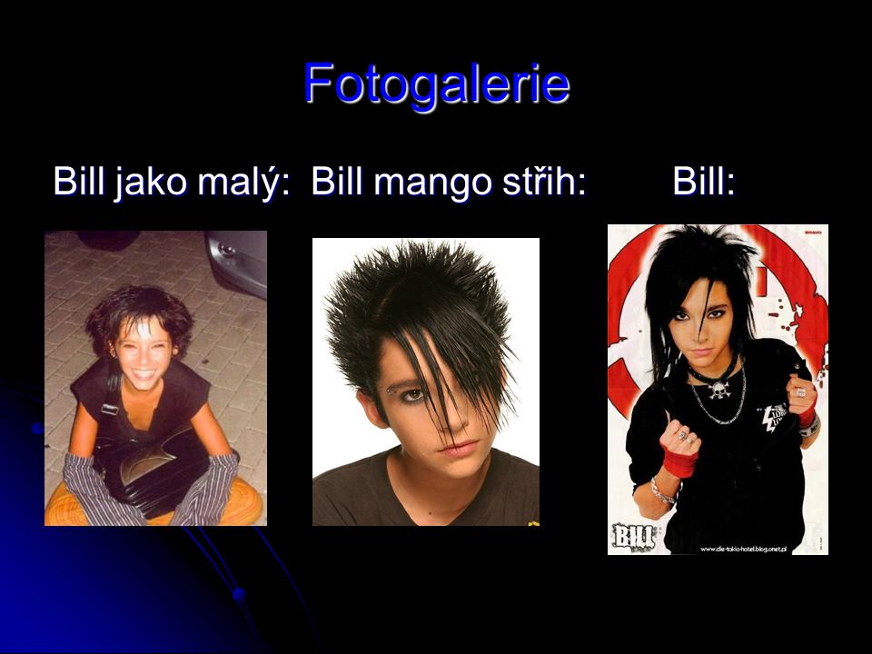 Fotogalerie Bill jako malý: Bill mango střih: Bill: