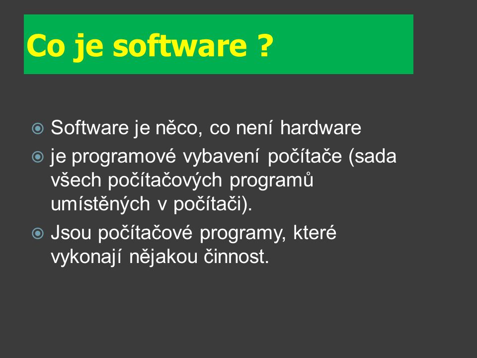 Co není software?