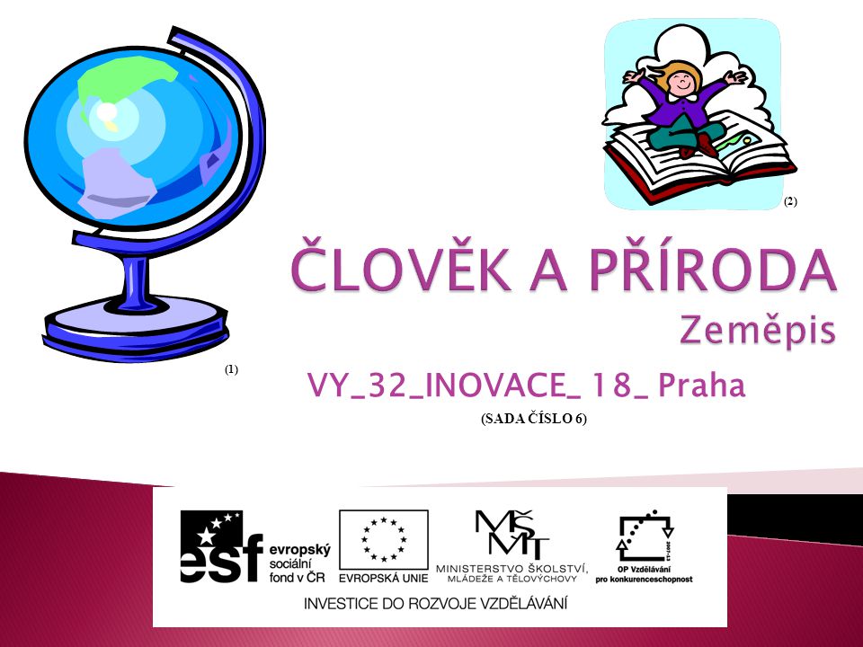 VY_32_INOVACE_ 18_ Praha (1) (2) (SADA ČÍSLO 6)